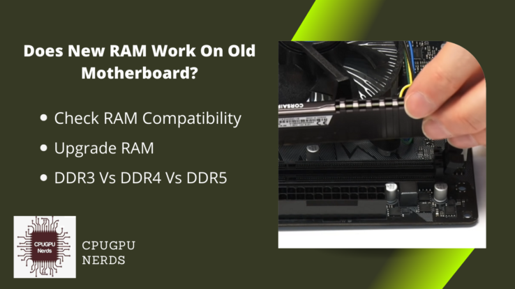 Does New RAM Work On Old Motherboard? | cpugpunerds.com