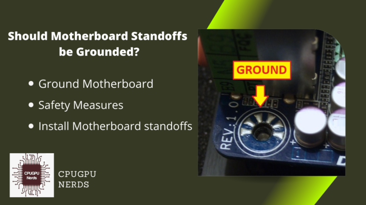 Should Motherboard Standoffs be Grounded?