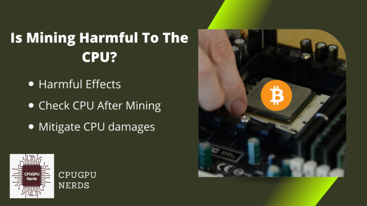 Is Mining Harmful To The CPU?
