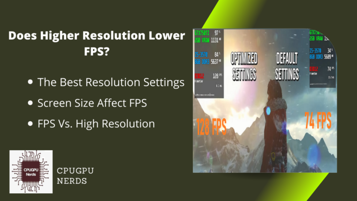 Does Higher Resolution Lower FPS?