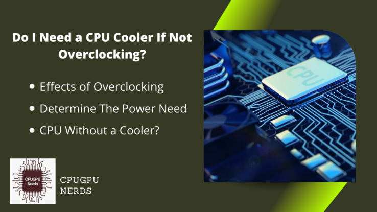 Do I Need a CPU Cooler If Not Overclocking?