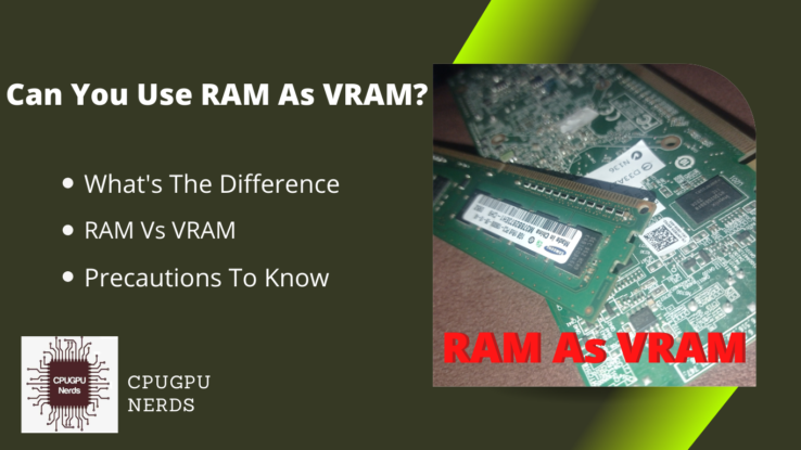 Can You Use RAM As VRAM?