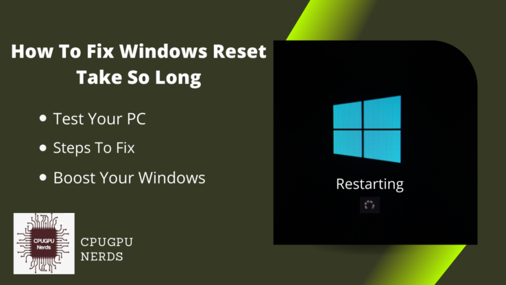How To Fix Windows Reset Take So Long - SOLVED Step by Step