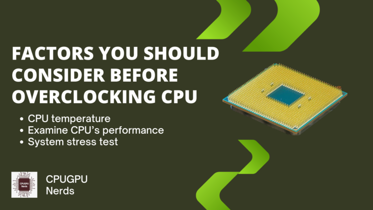 Factors you should consider before overclocking CPU