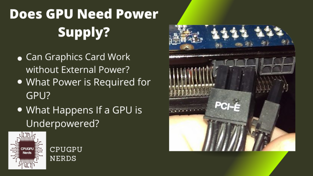 Does GPU Need Power Supply?