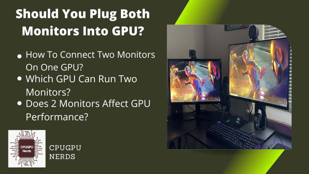 Should You Plug Both Monitors Into GPU?
