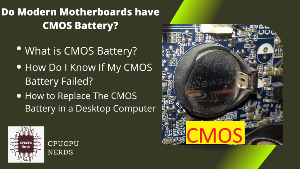 Do Modern Motherboards have CMOS Battery?