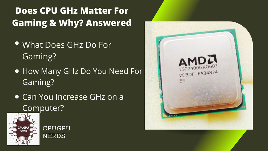 Does CPU GHz Matter For Gaming & Why? Answered