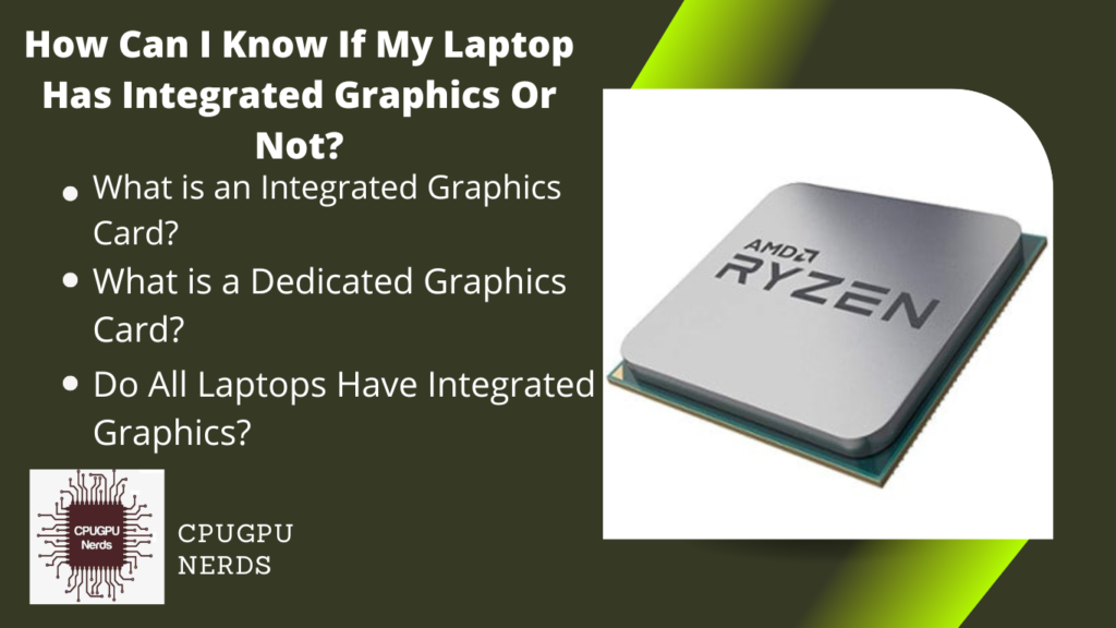 How Can I Know If My Laptop Has Integrated Graphics Or Not?