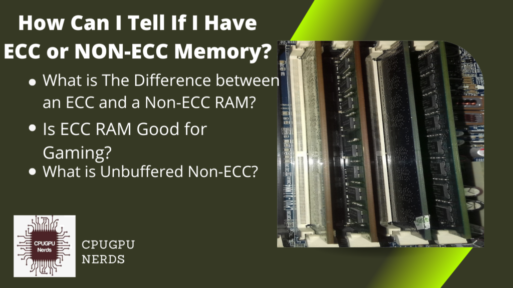 How Can I Tell If I Have ECC or NON-ECC Memory?