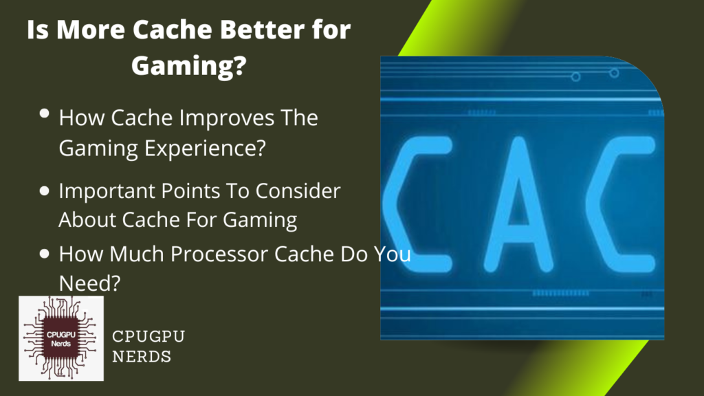 Is More Cache Better for Gaming? | cpugpunerds.com