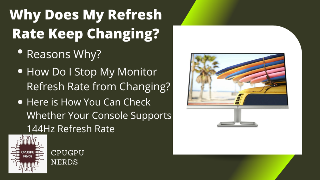 Why Does My Refresh Rate Keep Changing?