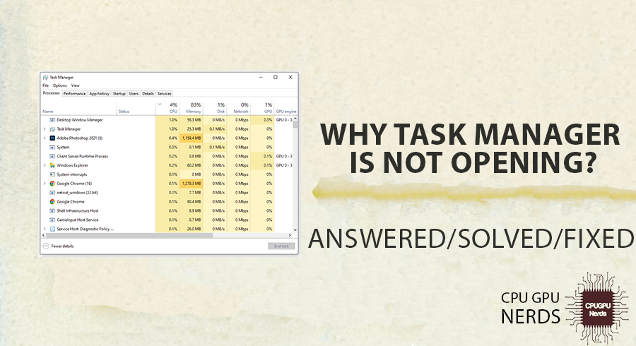 Why Task Manager Is Not Opening? - Easy Fix | cpugpunerds.com